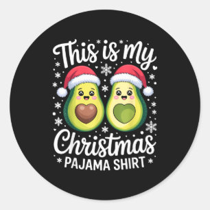 This Is My Christmas Pajama Shirt For Avocado Love Classic Round Sticker