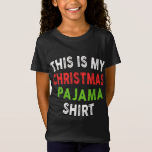 This is My Christmas Pajama Shirt Funny