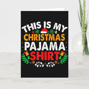 This Is My Christmas Pajama Shirt Funny Pjs Xmas M Card