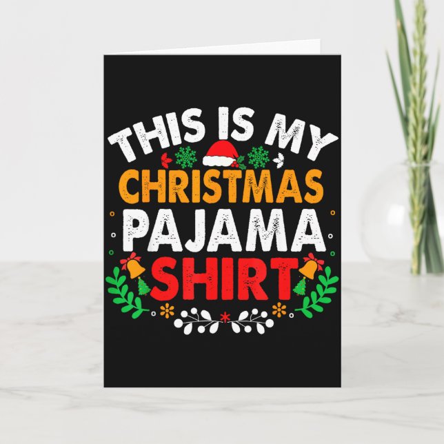 This Is My Christmas Pajama Shirt Funny Pjs Xmas M Card (Front)