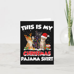 This Is My Christmas Pajama Shirt Funny Santa Cat  Card