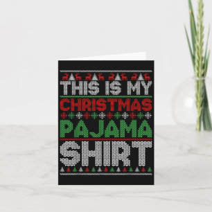 This Is My Christmas Pajama Shirt Funny Xmas Men W Card