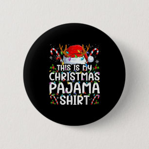 This Is My Christmas Pajama Shirt Funny Xmas Pjs M 6 Cm Round Badge