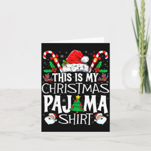 This Is My Christmas Pajama Shirt Funny Xmas Pjs M Card