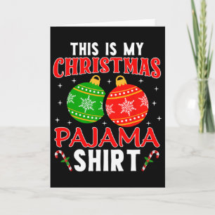 This Is My Christmas Pajama Shirt Funny Xmas Pjs M Card