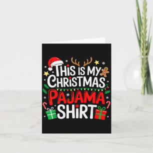This Is My Christmas Pajama Shirt Funny Xmas Pjs M Card