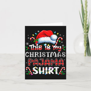 This Is My Christmas Pajama Shirt Funny Xmas Pjs M Card