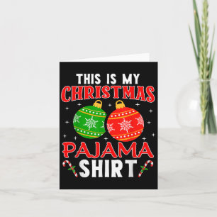 This Is My Christmas Pajama Shirt Funny Xmas Pjs M Card