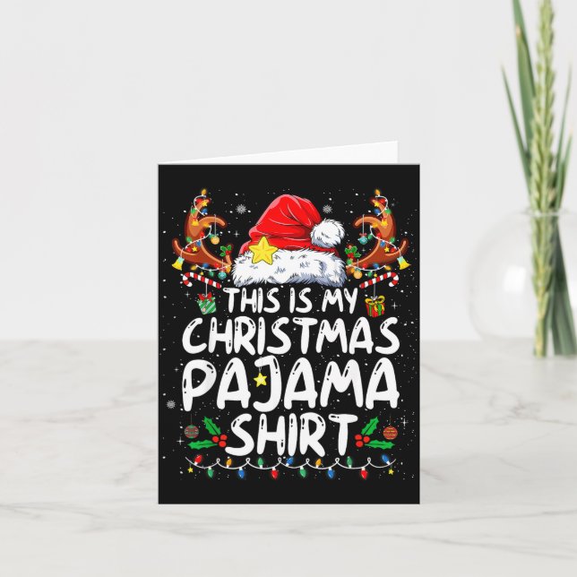 This Is My Christmas Pajama Shirt Funny Xmas Pjs M Card (Front)