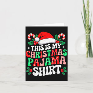 This Is My Christmas Pajama Shirt Funny Xmas Pjs M Card
