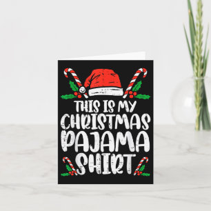 This Is My Christmas Pajama Shirt Funny Xmas Pjs M Card