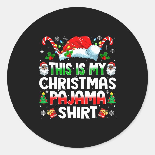 This Is My Christmas Pajama Shirt Funny Xmas Pjs M Classic Round Sticker (Front)