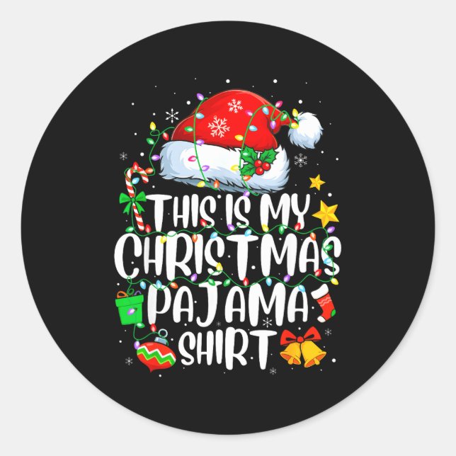 This Is My Christmas Pajama Shirt Funny Xmas Pjs M Classic Round Sticker (Front)