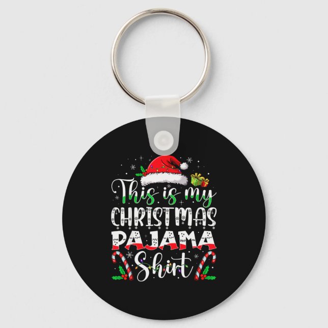 This Is My Christmas Pajama Shirt Funny Xmas Pjs M Key Ring (Front)