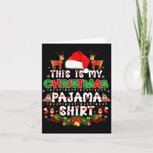 This Is My Christmas Pajama Shirt - Lights Funny H Card