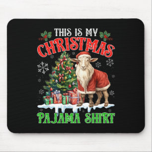This Is My Christmas Pajama Shirt Santa Goat Farm Mouse Pad