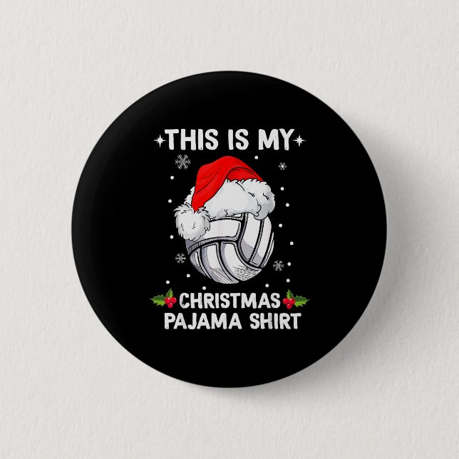 This Is My Christmas Pajama Shirt Volleyball Chris 6 Cm Round Badge (Front)