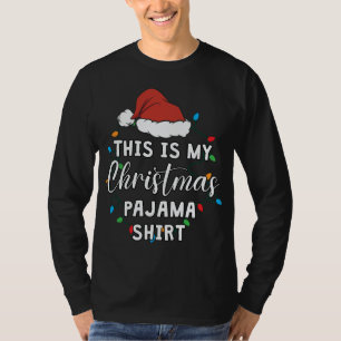 This is My Christmas Pajama Sleep Night T-Shirt