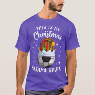 This Is My Christmas Pajama Soccer Ball Elves Hat T-Shirt