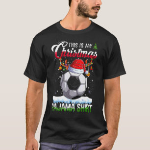 This Is My Christmas Pajama Soccer Christmas Ligh T-Shirt