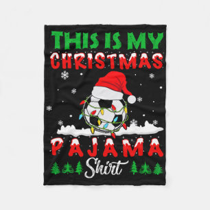 This Is My Christmas Pajama Soccer Santa Hat Xmas  Fleece Blanket