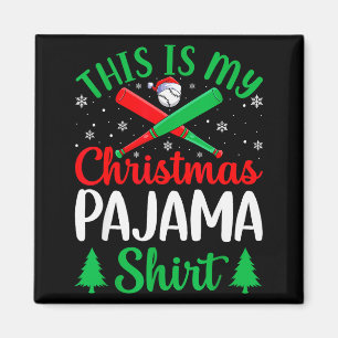 This Is My Christmas Pajama Tees Baseball Xmas Srt Magnet