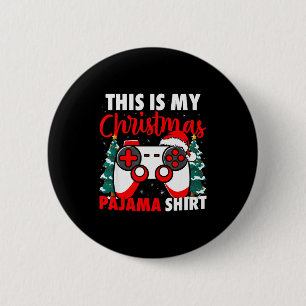 This Is My Christmas Pajama Video Game Gamer Boys  6 Cm Round Badge