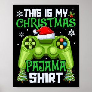 This Is My Christmas Pajama Video Game Gamer Men B Poster