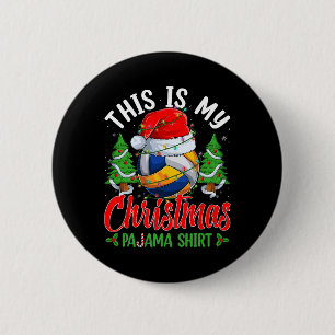 This Is My Christmas Pajama Volleyball Santa Hat X 6 Cm Round Badge