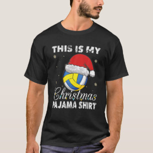 This Is My Christmas Pajama Volleyball T-Shirt