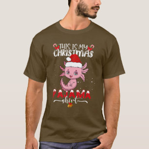 This Is My Christmas Pajama Xmas Hat Axolotl Lover T-Shirt