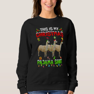 This Is My Christmas Pajama Xmas Llama Squad Sweatshirt