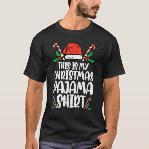 This Is My Christmas Pajama Xmas PJs Men Women 1 T-Shirt