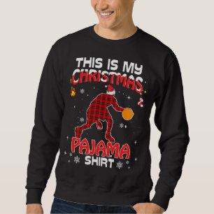 This Is My Christmas PajamaRed Plaid Basketball Xm Sweatshirt