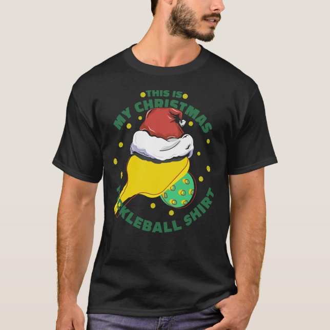 THIS IS MY CHRISTMAS PICKLEBALL SHIRT (Front)
