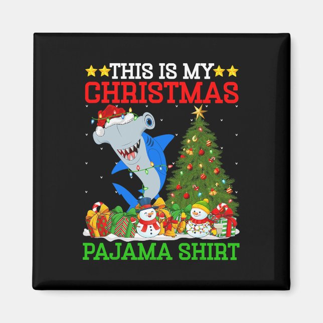 This Is My Christmas Pyjamas Hammerhead Shark Chri Magnet (Front)