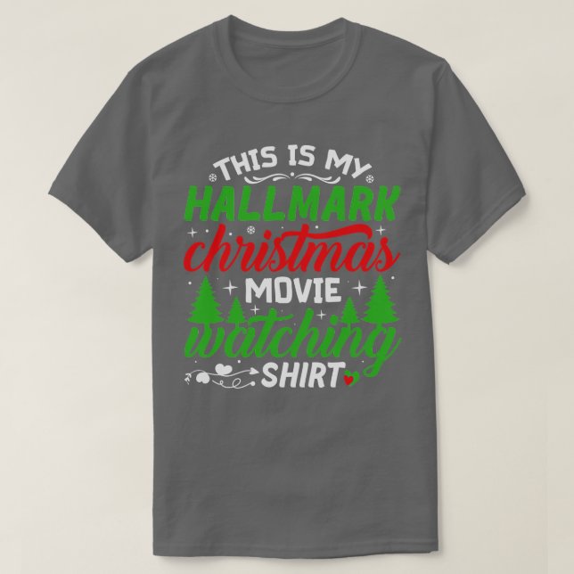 This Is My Christmas Watching TShirt (Design Front)