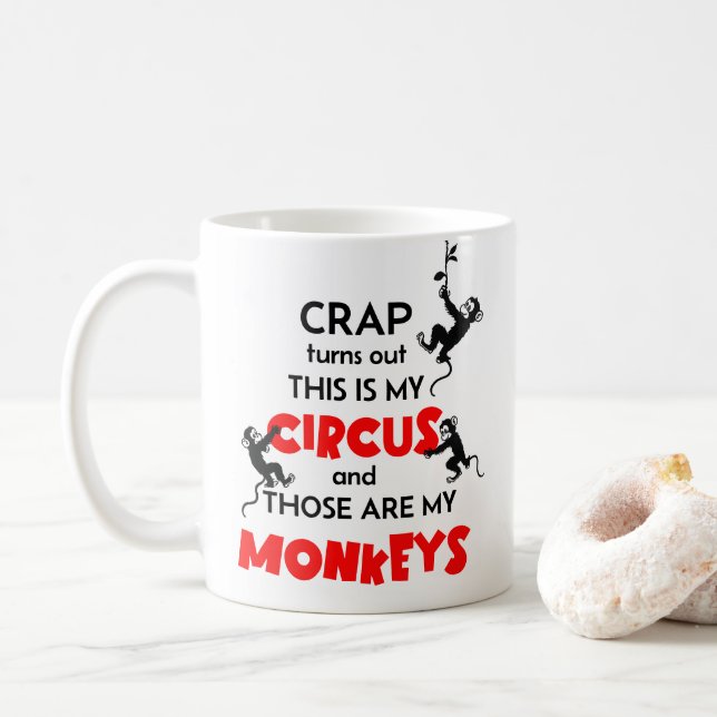 This Is My Circus Those Are My Monkeys Custom Name Coffee Mug (With Donut)