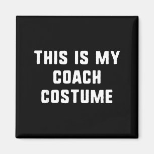 This is My Coach Costume Halloween Funny Easy Kids Magnet