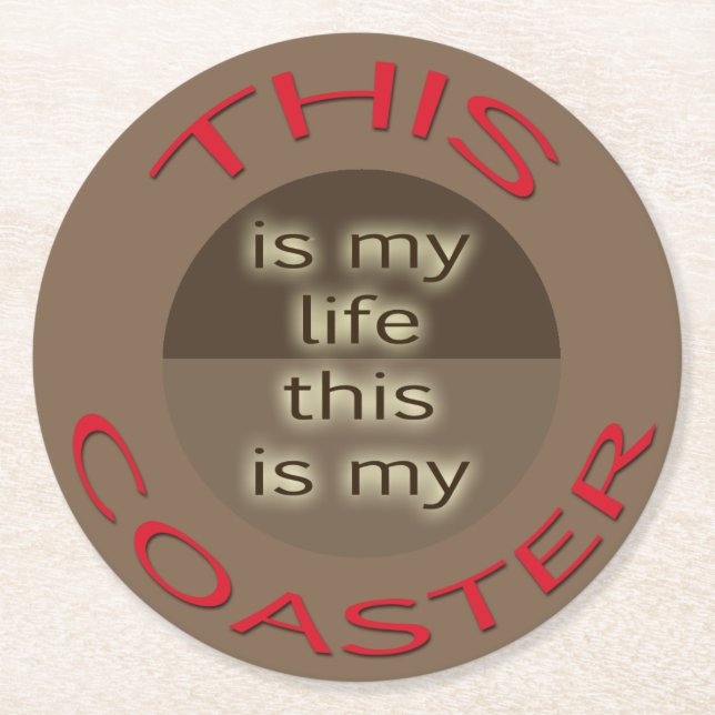 This is My Coaster (Front)