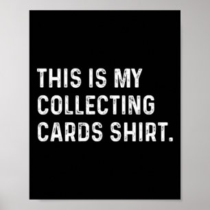 This Is My Collecting Cards Shirt Sell Sketll Hock Poster