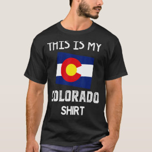 This Is My Colorado  Denver Flag Co Souvenir Mount T-Shirt