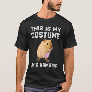 This Is My Costume Im A Hamster Halloween T-Shirt