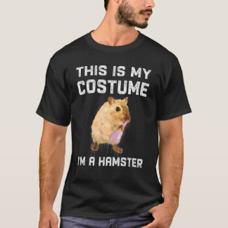 This Is My Costume Im A Hamster Halloween T-Shirt