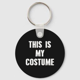 This Is My Costume Key Ring