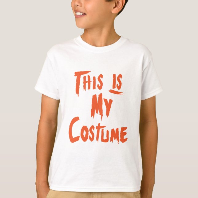 This is My Costume T-Shirt (Front)