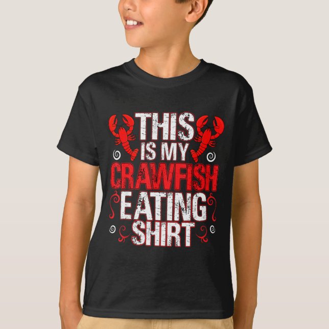 This Is My Crawfish Eating Shirt Funny Crawfish Lo (Front)