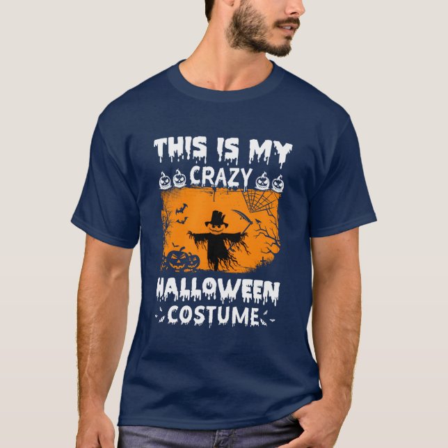 This Is My Crazy Halloween Costume Halloween Party T-Shirt (Front)