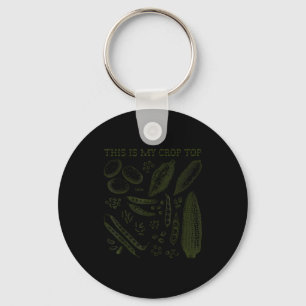 This Is My Crop Top Funny Gardening Pun Vegetable  Key Ring