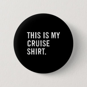 This Is My Cruise Shirt Vacation  6 Cm Round Badge